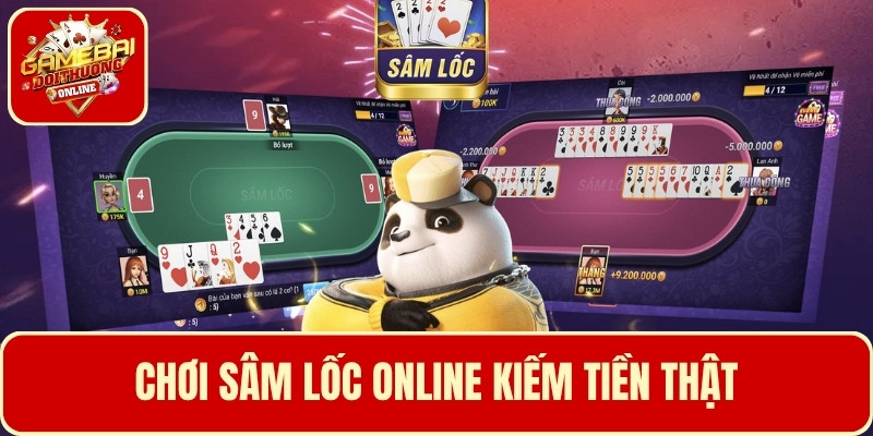 Chơi sâm lốc online kiếm tiền thật