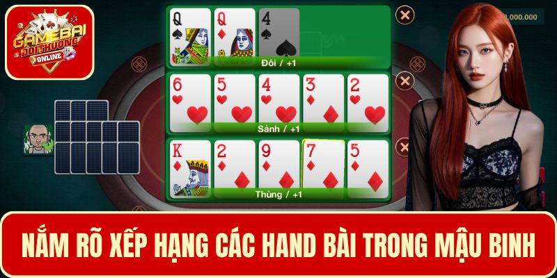 Nắm rõ xếp hạng các hand bài từ mạnh đến yếu trong Mậu Binh