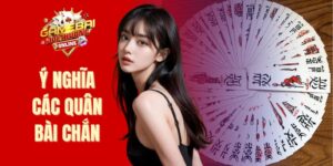 Khám phá các lợi ích mang lại khi hiểu rõ ý nghĩa các quân bài chắn